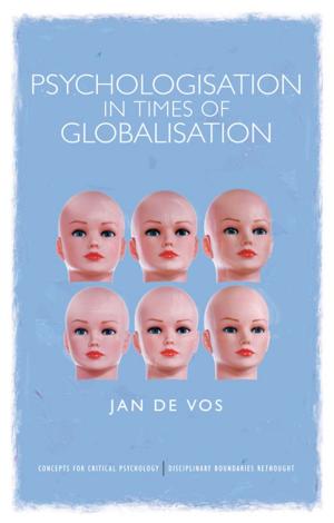 Cover of the book Psychologisation in Times of Globalisation by Andrew B. Jones