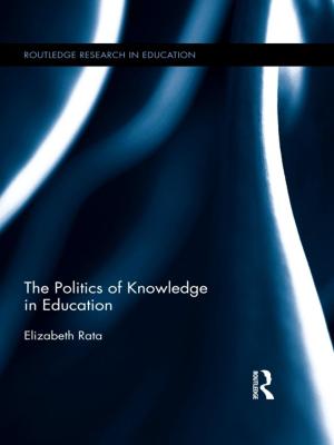Cover of the book The Politics of Knowledge in Education by Gaston Caperton, Richard Whitmire