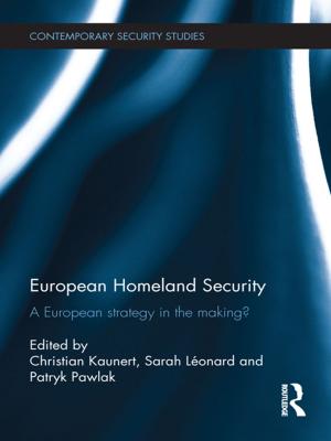 Cover of the book European Homeland Security by Jonathan Bradley, Margeret Rustin