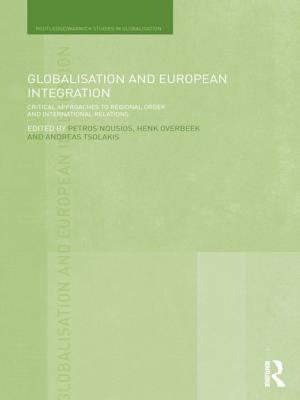 Cover of the book Globalisation and European Integration by Laverne Jacobs, Sasha Baglay