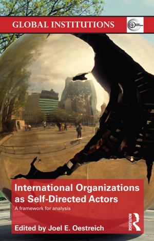 Cover of the book International Organizations as Self-Directed Actors by Theresa Lang