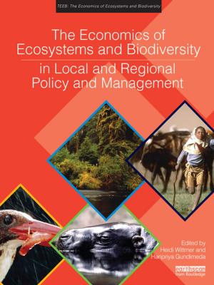 Cover of the book The Economics of Ecosystems and Biodiversity in Local and Regional Policy and Management by F. B. Jevons