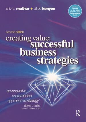 Cover of the book Creating Value: Successful Business Strategies by Maria Ela Atienza, Pauline Eadie, May Tan-Mullins