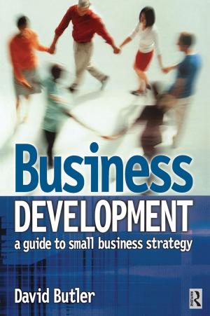 Cover of the book Business Development: A Guide to Small Business Strategy by Rochelle Kopp