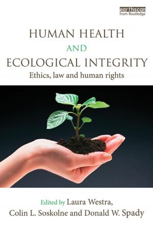 Cover of the book Human Health and Ecological Integrity by Lord Stanley of Alderley