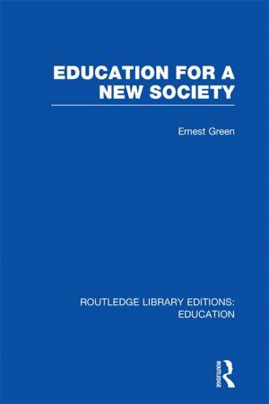 Cover of the book Education For A New Society (RLE Edu L Sociology of Education) by Robert Mockler, Marc Gartenfeld, Luisa Focacci