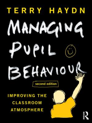 Cover of the book Managing Pupil Behaviour by Lee Gunderson, Dennis Murphy Odo, Reginald Arthur D'Silva
