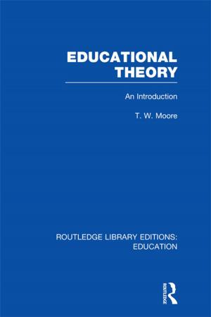 Cover of the book Educational Theory (RLE Edu K) by John Mohan