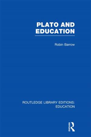 Cover of the book Plato and Education (RLE Edu K) by 