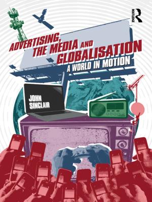 Book cover of Advertising, the Media and Globalisation