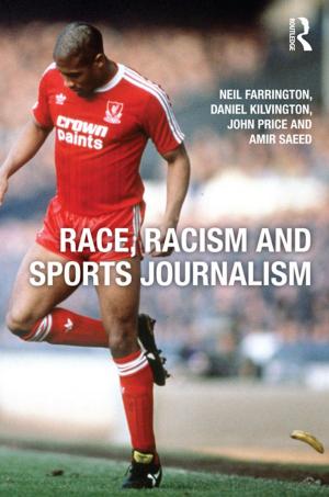 Cover of the book Race, Racism and Sports Journalism by Dr Scott Lash