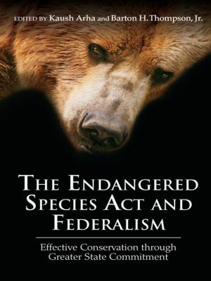 Cover of the book The Endangered Species Act and Federalism by Philipp Appenzeller, Paul Dreßler, Anna Maxine von Grumbkow, Katharina Schäfer, Rieke Kersting, Madeleine Menger