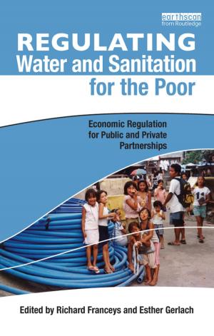 Cover of the book Regulating Water and Sanitation for the Poor by Julian Horton