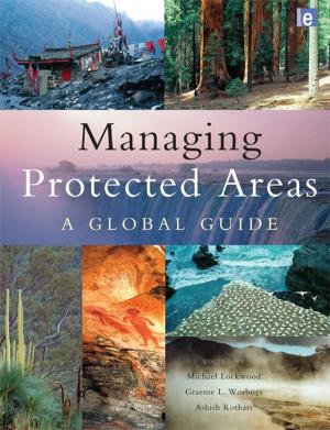 Cover of the book Managing Protected Areas by Cara Aitchison, Nicola E. MacLeod, Nicola E Macleod, Stephen J. Shaw