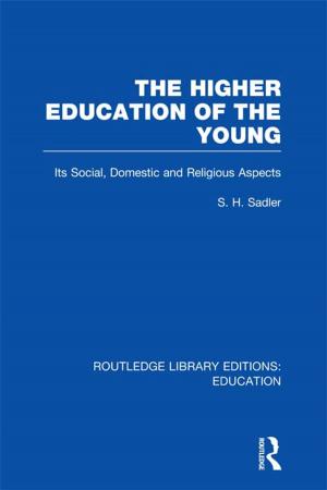 Cover of the book The Higher Education of the Young by David Pearce, Anil Markandya, Edward Barbier
