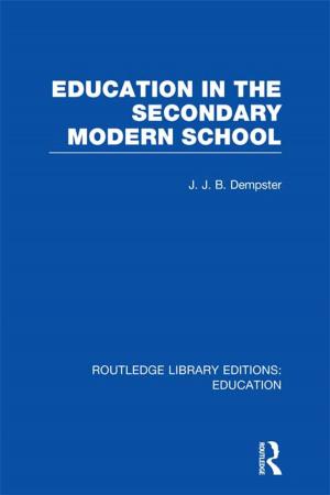 Cover of the book Education in the Secondary Modern School by James C. Tanner