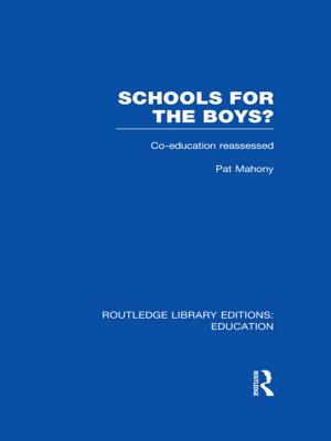 Cover of the book Schools for the Boys? by Sheridan Bartlett, Roger Hart, David Satterthwaite, Ximena de la Barra, Alfredo Missair