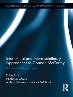 Cover of the book Intertextual and Interdisciplinary Approaches to Cormac McCarthy by Tim Hall, Heather Barrett