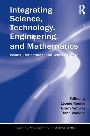 Cover of the book Integrating Science, Technology, Engineering, and Mathematics by Arthur Glenberg, Matthew Andrzejewski, Herman Fernando, Jas Kalsi, Asif Muneer, Hashim Ahmed