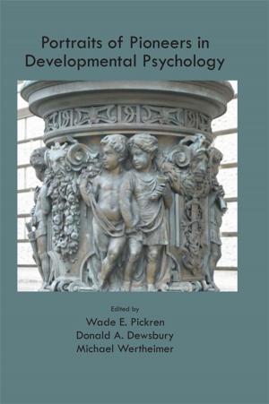 Cover of the book Portraits of Pioneers in Developmental Psychology by 
