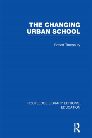Cover of the book The Changing Urban School by John M. Hull