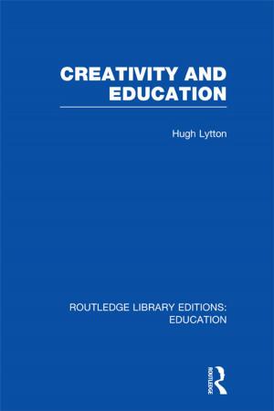 Cover of the book Creativity and Education by Zhang Kaiyuan, Donald MacInnis