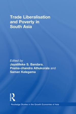 Cover of the book Trade Liberalisation and Poverty in South Asia by Lonnie R. Helton, Mieko Kotake Smith