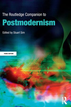 Cover of the book The Routledge Companion to Postmodernism by Iain Chambers