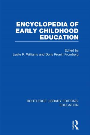 Cover of the book Encyclopedia of Early Childhood Education by Phoebe S Liebig, S. Irudaya Rajan