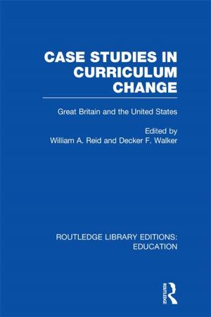 Cover of the book Case Studies in Curriculum Change by Stephen Bremner