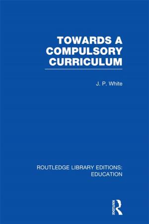 Cover of the book Towards A Compulsory Curriculum by Cynthia Freeland