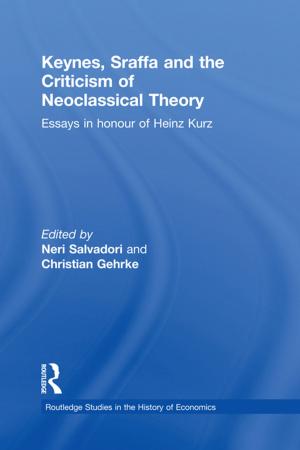 Cover of the book Keynes, Sraffa, and the Criticism of Neoclassical Theory by 