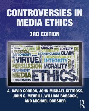 Cover of the book Controversies in Media Ethics by Frank Roosevelt, David Belkin, Robert L. Heilbroner