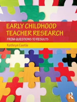 Cover of the book Early Childhood Teacher Research by José Luis Elizardo Pérez Aparicio