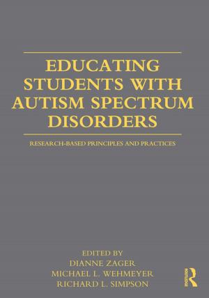 Cover of the book Educating Students with Autism Spectrum Disorders by Chihua Wen