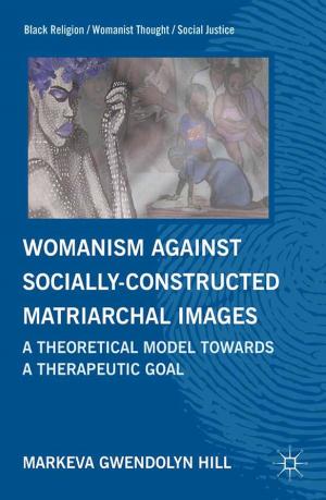 Cover of the book Womanism against Socially Constructed Matriarchal Images by S. Beal