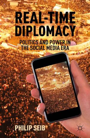 Cover of the book Real-Time Diplomacy by Vinicius Navarro, Juan Carlos Rodríguez