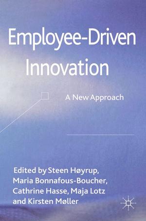 Cover of the book Employee-Driven Innovation by Colin Goble, Natasha Bye-Brookes