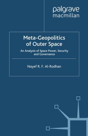 Cover of the book Meta-Geopolitics of Outer Space by B. O'Rourke