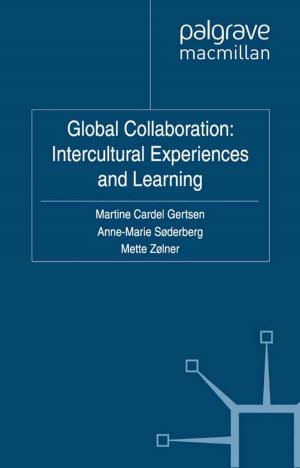 Cover of the book Global Collaboration: Intercultural Experiences and Learning by Randall W. Monty