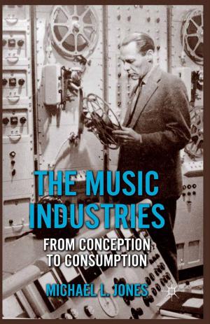 Cover of the book The Music Industries by V. Walkerdine, L. Jimenez