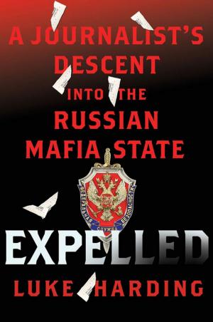 Cover of the book Expelled: A Journalist's Descent into the Russian Mafia State by Beth Harbison