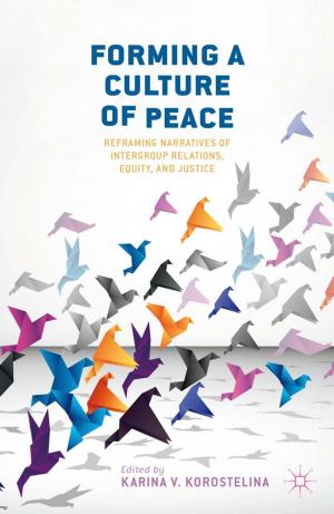 Cover of the book Forming a Culture of Peace by Ananya Chatterjea, Brenda Dixon Gottschild