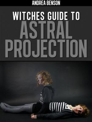 bigCover of the book Witches Guide To Astral Projection by 