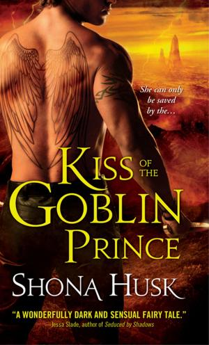 Cover of the book Kiss of the Goblin Prince by Cheryl Charming