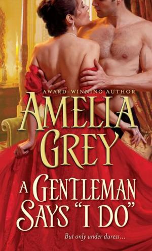 Cover of the book A Gentleman Says "I Do" by Sarah Wendell