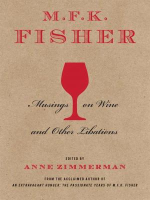 Book cover of M.F.K. Fisher: Musings on Wine and Other Libations