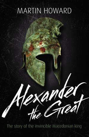 Cover of the book Alexander the Great by Joshua Glenn, Elizabeth Foy Larsen