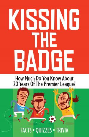 bigCover of the book Kissing the Badge by 