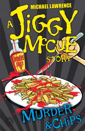 Cover of the book Jiggy McCue: Murder & Chips by Caroline Lawrence